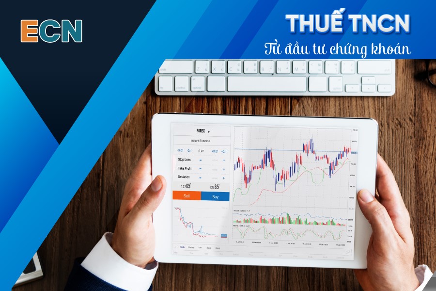 Thuế TNCN từ đầu tư chứng khoán