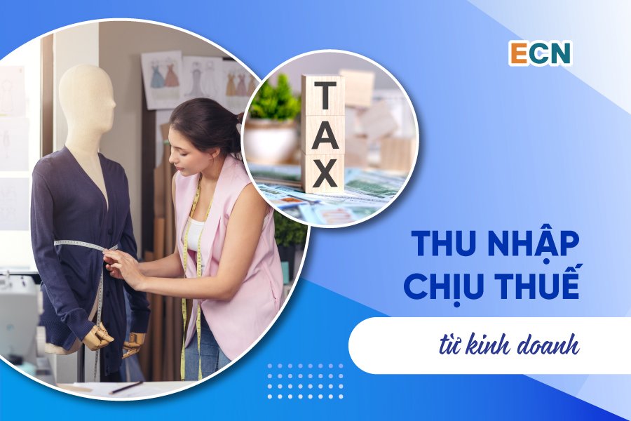 Thu nhập chịu thuế TNCN từ kinh doanh
