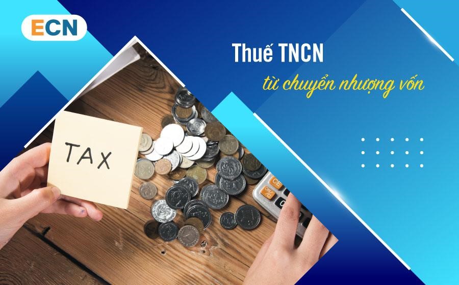 Thuế TNCN từ chuyển nhượng vốn