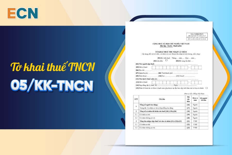 Hướng dẫn lập tờ khai thuế TNCN 05/KK-TNCN