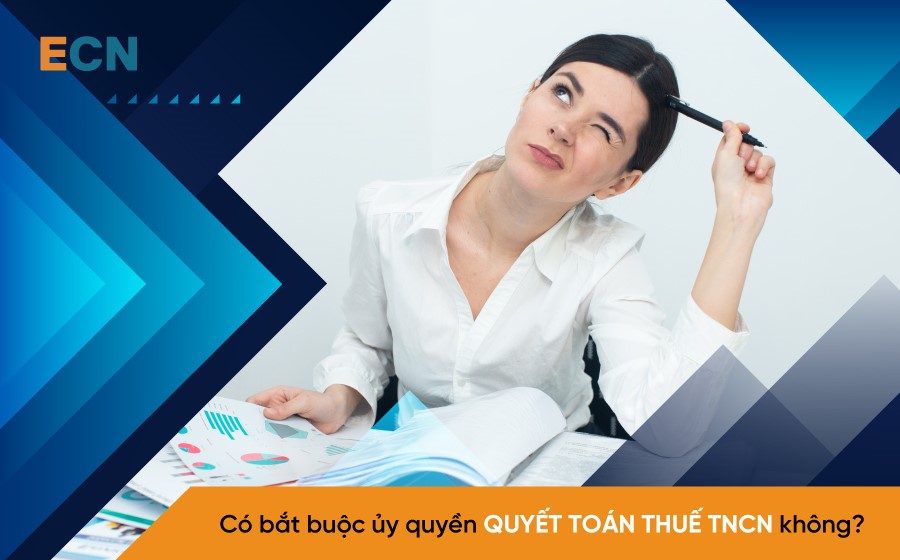 Ủy quyền quyết toán thuế TNCN