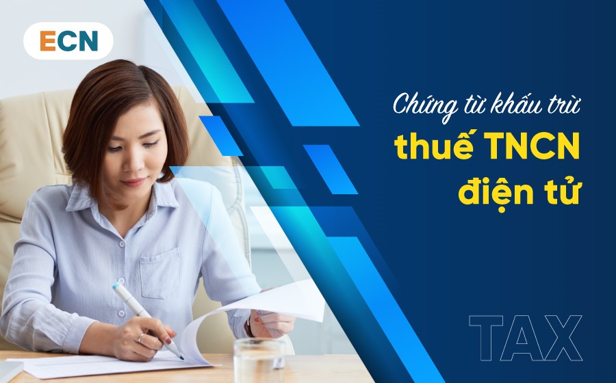 chứng từ khấu trừ thuế TNCN điện tử