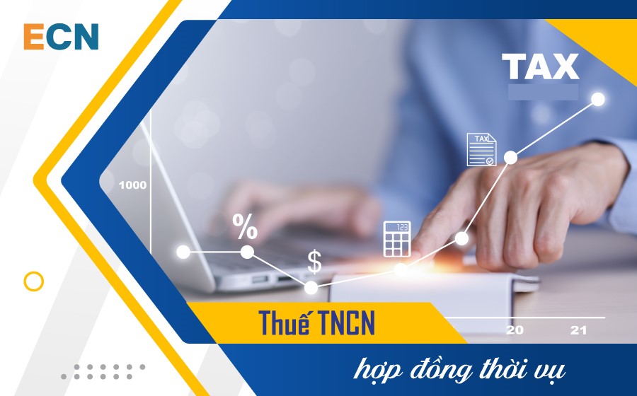Thuế TNCN hợp đồng thời vụ