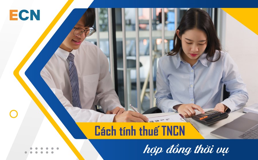 Thuế TNCN với hợp đồng thời vụ