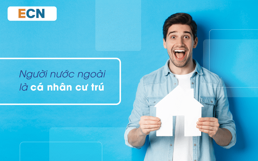 Người nước ngoài là cá nhân cư trú