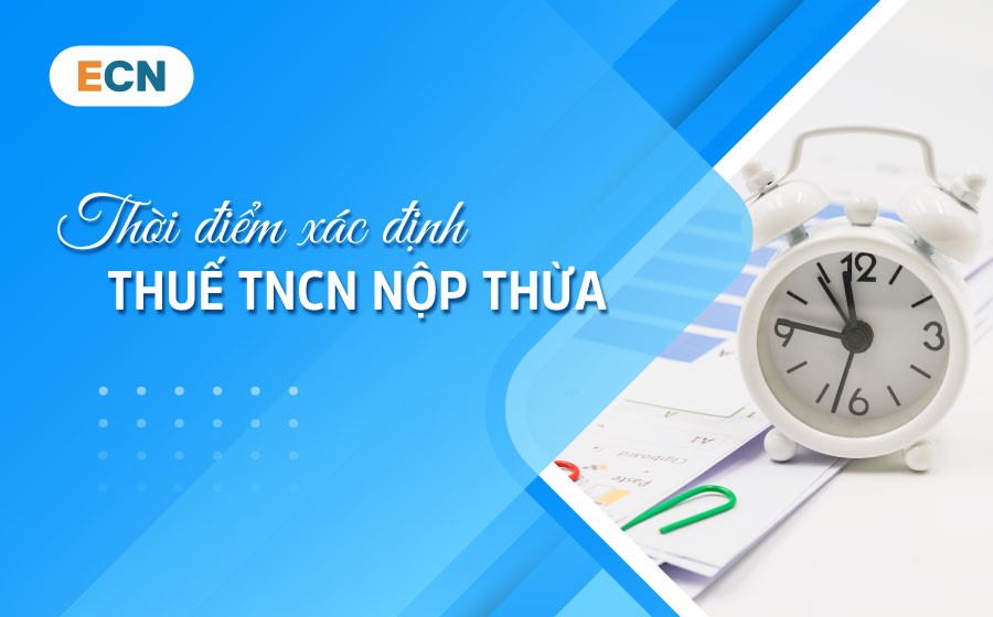 Xác định thuế TNCN nộp thừa