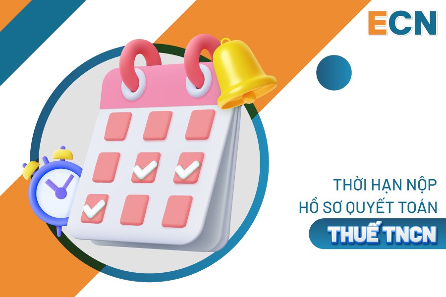 Thời hạn nộp hồ sơ quyết toán thuế TNCN