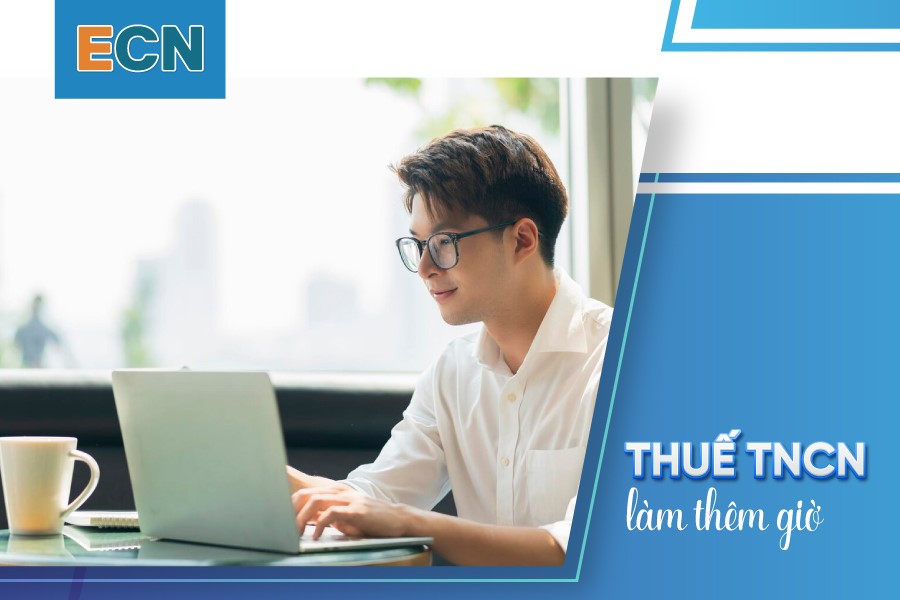 Thuế TNCN đối với tiền làm thêm giờ tính thế nào?