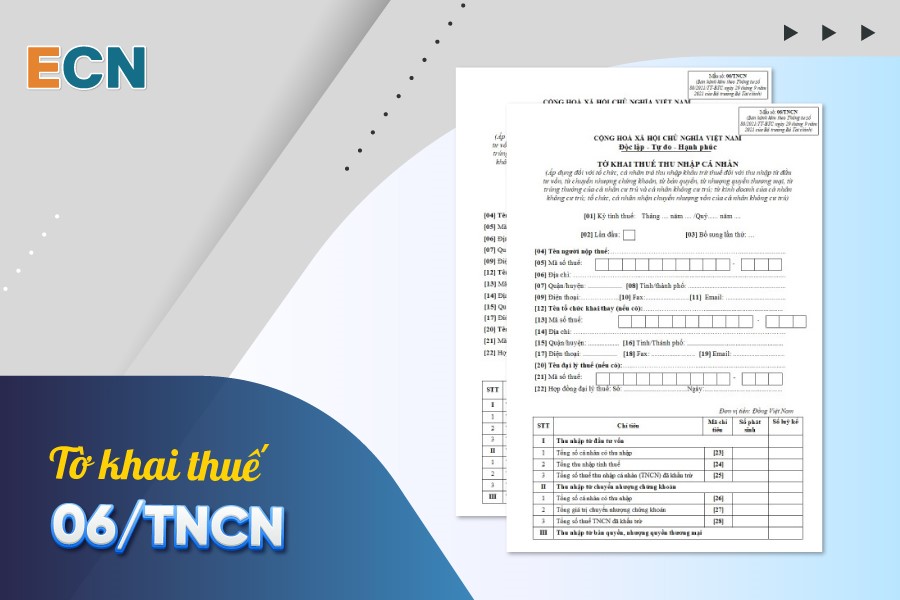 Hướng dẫn kê khai Tờ khai thuế 06/TNCN chi tiết